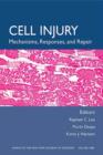 Image for Cell Injury : Mechanisms, Responses, and Therapeutics, Volume 1066