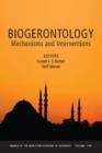 Image for Biogerontology : Mechanisms and Interventions, Volume 1100