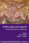 Image for Healthy Aging and Longevity : Third International Conference, Volume 1114