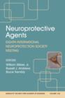 Image for Neuroprotective Agents : Eighth International Neuroprotection Society Meeting, Volume 1122