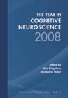 Image for Year in Cognitive Neuroscience 2008, Volume 1124