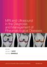Image for MRI and Ultrasound in the Diagnosis and Management of Rheumatological Diseases