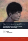 Image for Glucocorticoids and mood  : clinical manifestations, risk factors and molecular mechanisms