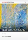 Image for Trends in Neuroendocrinology, Volume 1220