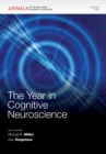 Image for The Year in Cognitive Neuroscience 2011, Volume 1224