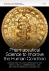 Image for Pharmaceutical Science to Improve the Human Condition : Prix Galien 2010, Volume 1222