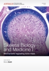 Image for Skeletal Biology and Medicine I : Mechanisms Regulating Bone Mass, Volume 1237