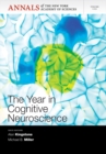 Image for The Year in Cognitive Neuroscience 2012, Volume 1251