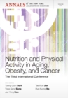 Image for Nutrition and Physical Activity in Aging, Obesity, and Cancer : The Third International Conference, Volume 1271