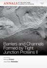 Image for Barriers and Channels Formed by Tight Junction Proteins II, Volume 1258