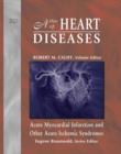 Image for Atlas of Heart Diseases : Acute Myocardial Infarction and Other Acute Ischemic Syndromes