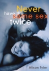 Image for Never Have the Same Sex Twice