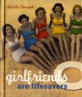 Image for Girlfriends Are Lifesavers