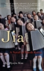 Image for Jia: a novel of North Korea