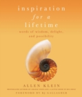 Image for Inspiration for a Lifetime: Words of Wisdom, Delight and Possibility