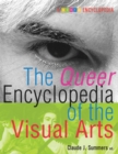 Image for The queer encyclopedia of the visual arts