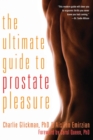 Image for The Ultimate Guide to Prostate Pleasure