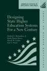 Image for Designing State Higher Education Systems for a New Century