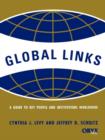 Image for Global links  : a guide to key people and institutions worldwide