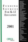 Image for Funding Sources For K-12 Education 2001 Edition