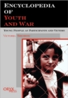 Image for Encyclopedia of Youth And War : Young People as Participants and Victims