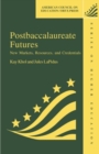 Image for Postbaccalaureate Futures : New Markets, Resources, Credentials