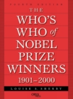 Image for The Who&#39;s Who of Nobel Prize Winners, 1901-2000