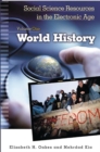 Image for World History Resources in the Eclectronic Ageh