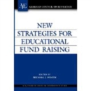 Image for New Strategies for Educational Fund Raising
