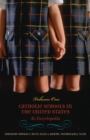 Image for Catholic Schools in the United States [2 volumes]