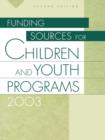 Image for Funding Sources for Children and Youth Programs 2003, 2nd Edition