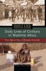 Image for Daily lives of civilians in wartime Africa: from slavery days to the diamond wars