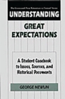 Image for Understanding Great expectations: a student casebook to issues, sources, and historical documents