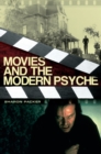 Image for Movies and the Modern Psyche