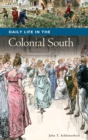 Image for Daily life in the colonial South