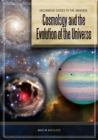 Image for Cosmology and the evolution of the universe