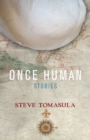 Image for Once Human : Stories