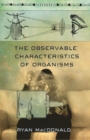 Image for The Observable Characteristics of Organisms