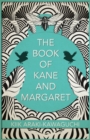Image for The Book of Kane and Margaret