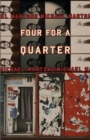 Image for Four for a Quarter: Fictions
