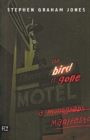 Image for Bird is Gone: A Manifesto