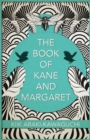 Image for The book of Kane and Margaret: a novel