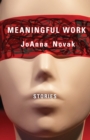 Image for Meaningful Work: Stories