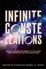 Image for Infinite Constellations: An Anthology of Identity, Culture, and Speculative Conjunctions