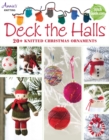 Image for Deck the halls  : 20+ knitted Christmas ornaments