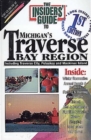 Image for Insiders&#39; Guide to Michigan&#39;s Traverse Bay Region