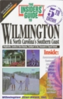 Image for The Insider&#39;s Guide to Wilmington &amp; N.C.&#39;s Southern Coast