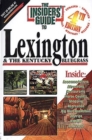 Image for Insider&#39;s Guide to Lexington and the Kentucky Bluegrass