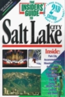 Image for The Insiders&#39; Guide to Salt Lake City