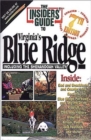 Image for The Insider&#39;s Guide to Virginia&#39;s Blue Ridge